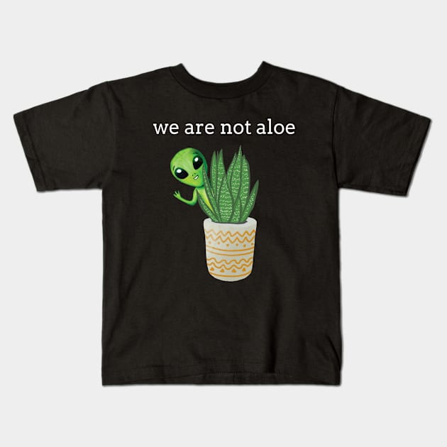 Funny Pun Alien Aloe Plant Kids T-Shirt by chellan